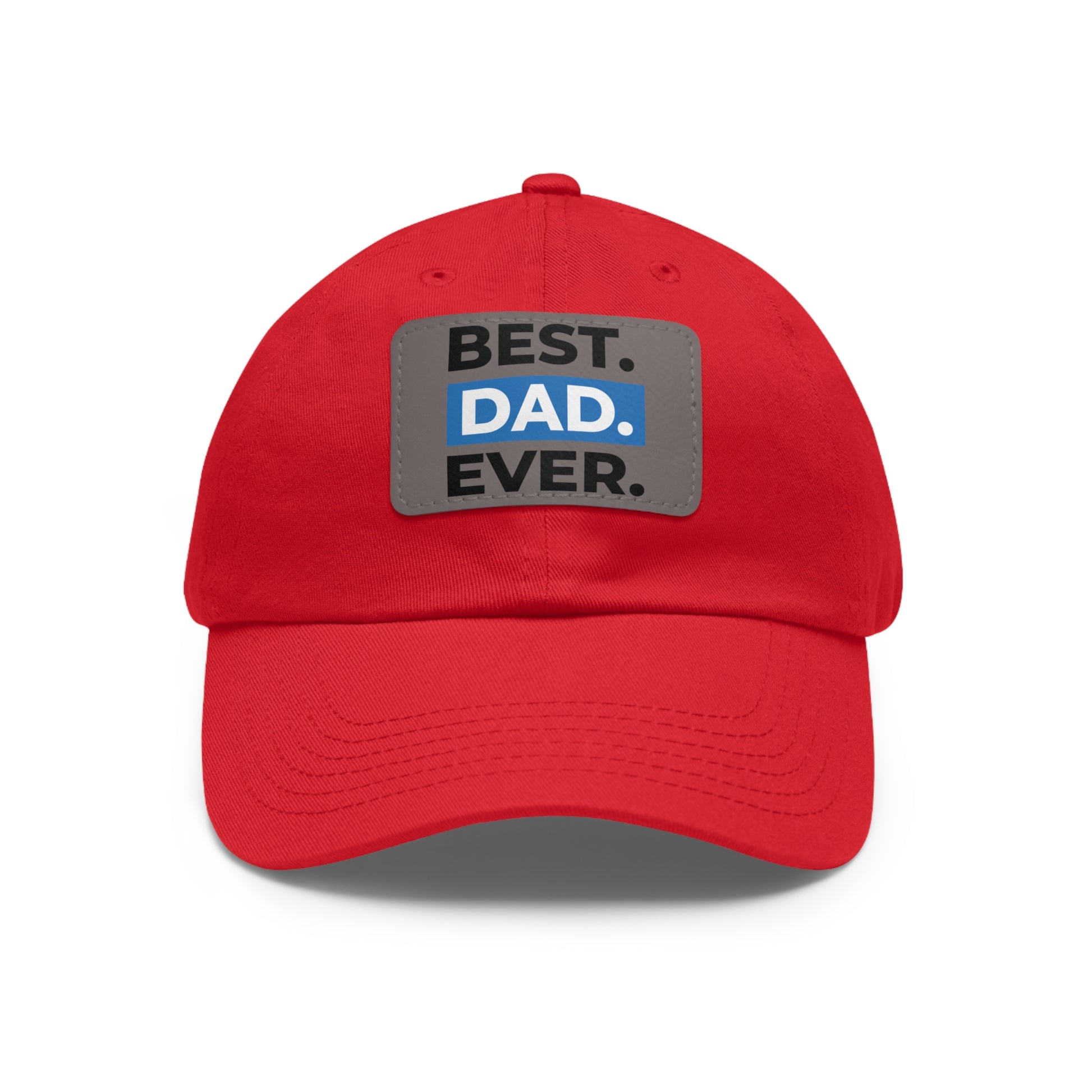 Best Dad Ever Dad Hat 