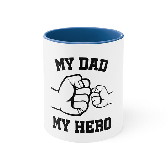 My Dad My Hero Mug