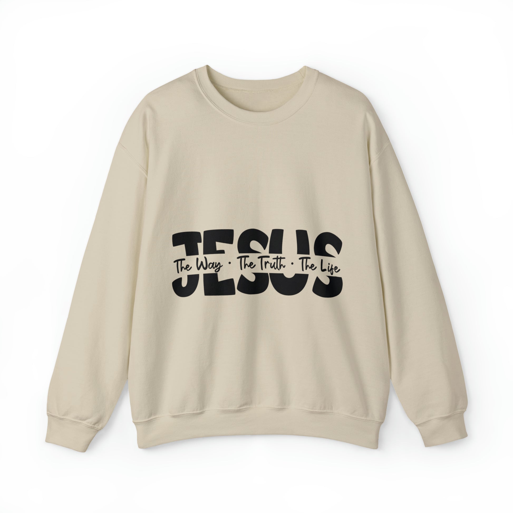 Jesus The Way The Truth The Life Sweatshirt