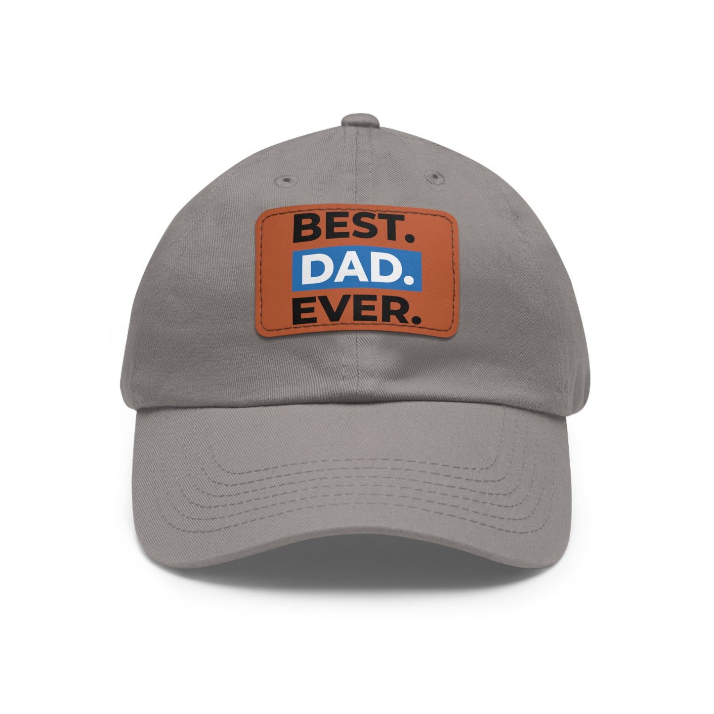 Best Dad Ever Dad Hat 