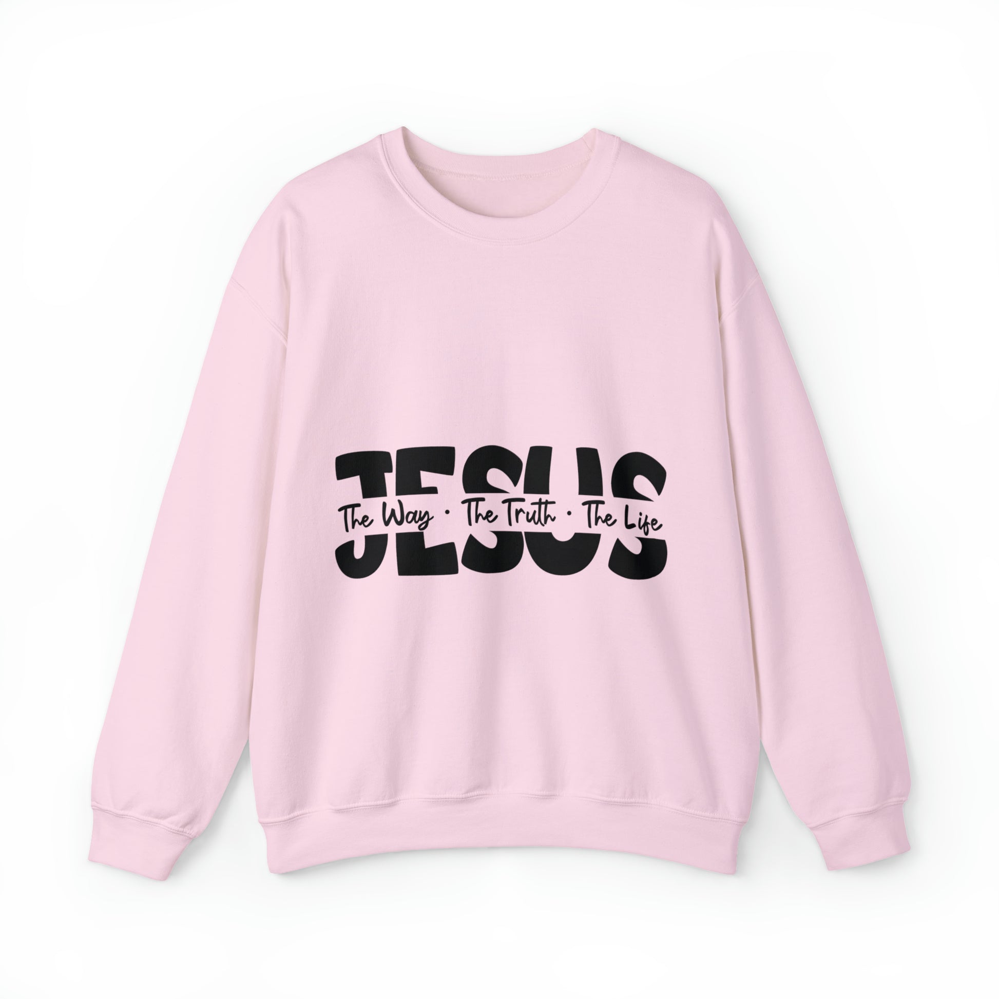 Jesus The Way The Truth The Life Sweatshirt