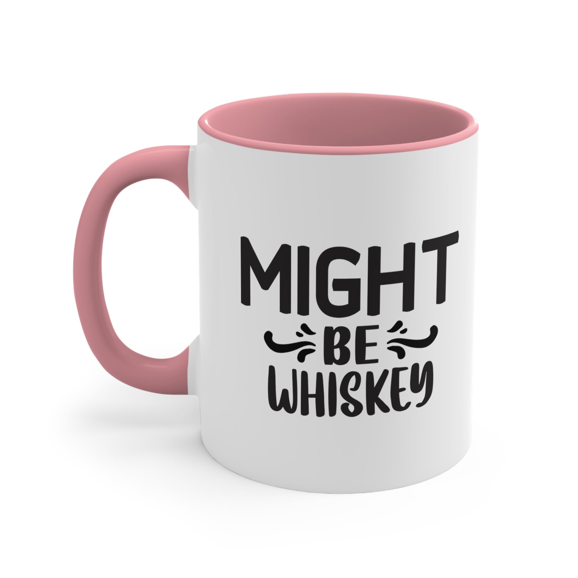 Might Be Whiskey Mug