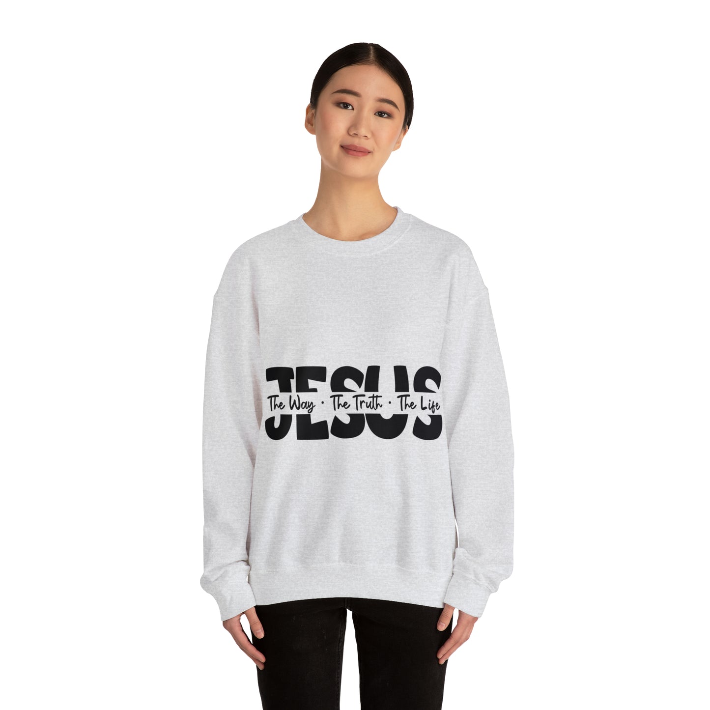 Jesus The Way The Truth The Life Sweatshirt